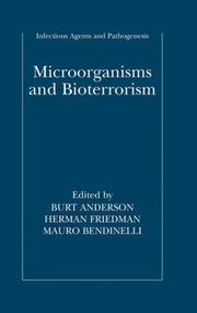 Cover of: Microorganisms and Bioterrorism (Infectious Agents and Pathogenesis)