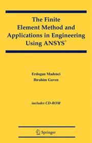 Cover of: The Finite Element Method and Applications in Engineering Using ANSYS®
