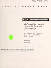 Cover of: A prospective payment system for inpatient rehabilitation