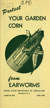 Cover of: Protect your garden corn by United States. Bureau of Entomology and Plant Quarantine