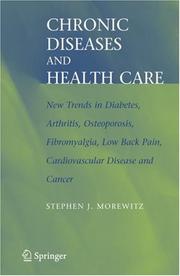 Cover of: Chronic Diseases and Health Care: New Trends in Diabetes, Arthritis, Osteoporosis, Fibromyalgia, Low Back Pain, Cardiovascular Disease, and Cancer