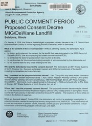 Cover of: PUBLIC COMMENT PERIOD : proposed consent decree: MIG/DeWane Landfill, Belvidere, Illinois