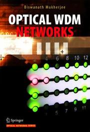Optical WDM networks by Biswanath Mukherjee