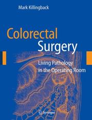 Colorectal Surgery by Mark Killingback