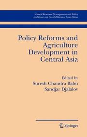 Cover of: Policy Reforms and Agriculture Development in Central Asia (Natural Resource Management and Policy)