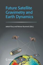 Cover of: Future Satellite Gravimetry and Earth Dynamics