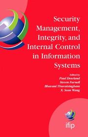 Cover of: Security Management, Integrity, and Internal Control in Information Systems: IFIP TC-11 WG 11.1 & WG 11.5 Joint Working Conference (IFIP International Federation for Information Processing)