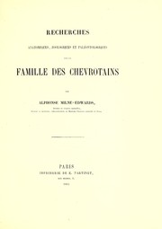 Cover of: Recherches anatomiques, zoologiques et paléontologiques sur la famille des Chevrotains by Alphonse Milne-Edwards