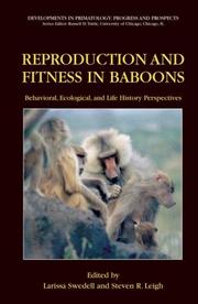Cover of: Reproduction and Fitness in Baboons: Behavioral, Ecological, and Life History Perspectives (Developments in Primatology: Progress and Prospects) by 