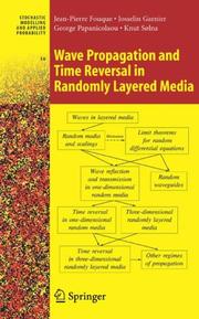 Cover of: Wave Propagation and Time Reversal in Randomly Layered Media (Stochastic Modelling and Applied Probability)