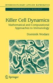 Cover of: Killer Cell Dynamics by Dominik Wodarz, Dominik Wodarz