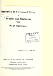 Cover of: Reduction of postharvest decay of peaches and nectarines with heat treatments by Wilson L. Smith