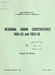 Cover of: Regional grain cooperatives 1954-1955 and 1955-56 by Daniel H. McVey