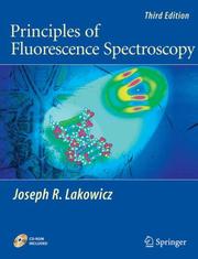 Principles of Fluorescence Spectroscopy by Joseph R.  Lakowicz