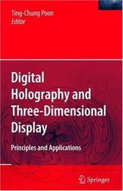 Cover of: Digital Holography and Three-Dimensional Display by Ting-Chung Poon