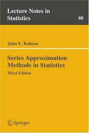 Series Approximation Methods in Statistics by John E. Kolassa