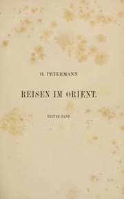 Cover of: Reisen im Orient by Petermann, Jul. Henr.