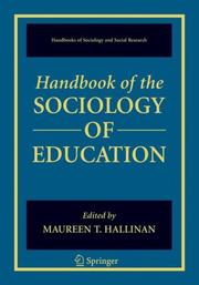 Cover of: Handbook of the Sociology of Education (Handbooks of Sociology and Social Research)