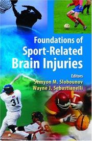 Cover of: Foundations of Sport-Related Brain Injuries