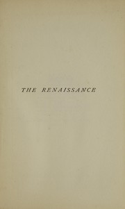 Cover of: The Renaissance: studies in art and poetry