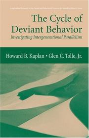 Cover of: The Cycle of Deviant Behavior: Investigating Intergenerational Parallelism (Longitudinal Research in the Social and Behavioral Sciences: An Interdisciplinary Series)