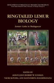 Cover of: Ringtailed Lemur Biology: Lemur catta in Madagascar (Developments in Primatology: Progress and Prospects)