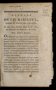 Cover of: Réponse de Ch. Bailleul, membre du Conseil des cinq cents, à une note insérée dans le no. 169 du Journal des Patriotes de 1789