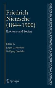 Cover of: Friedrich Nietzsche (1844-1900): Economy and Society (The European Heritage in Economics and the Social Sciences)