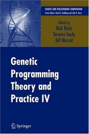 Cover of: Genetic Programming Theory and Practice IV (Genetic and Evolutionary Computation) by 