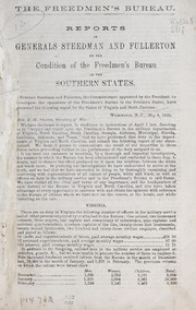 Cover of: Reports of Generals Steedman and Fullerton on the condition of the Freedmen's Bureau in the southern states by United States. Bureau of Refugees, Freedmen, and Abandoned Lands