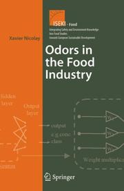 Cover of: Odors In the Food Industry (Integrating Safety and Environmental Knowledge Into Food Studies towards European Sustainable Development)