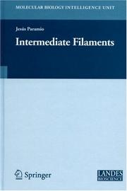Intermediate Filaments by Jesus Paramio