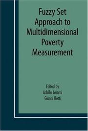 Cover of: Fuzzy Set Approach to Multidimensional Poverty Measurement (Economic Studies in Inequality, Social Exclusion and Well-Being)