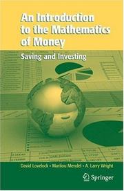 Cover of: An Introduction to the Mathematics of Money: Saving and Investing (Texts in Applied Mathematics)