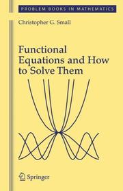 Cover of: Functional Equations and How to Solve Them (Problem Books in Mathematics)
