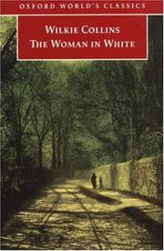 Cover of: The Woman in White (Oxford World's Classics) by Wilkie Collins