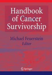 Cover of: Handbook of Cancer Survivorship by Michael Feuerstein