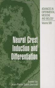 Neural Crest Induction and Differentiation by Jean-Pierre Saint-Jeannet