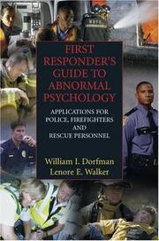 Cover of: First Responder's Guide to Abnormal Psychology: Applications for Police, Firefighters and Rescue Personnel