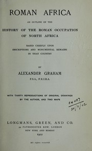 Cover of: Roman Africa: an outline of the history of the Roman occupation of North Africa, based chiefly upon inscriptions and monumental remains in that country.  With 30 reproductions of original drawings by the author, and two maps