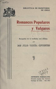 Cover of: Romances Populares y Vulgares by Julio Vicuña Cifuentes