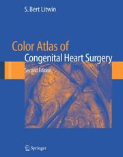 Cover of: Color Atlas of Congenital Heart Surgery by S. Bert Litwin