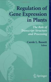 Regulation of Gene Expression in Plants by Carole L. Bassett