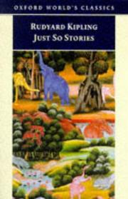 Cover of: Just so stories, for little children by Rudyard Kipling