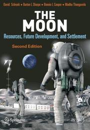 Cover of: The Moon by David Schrunk, Burton Sharpe, Bonnie L. Cooper, Madhu Thangavelu