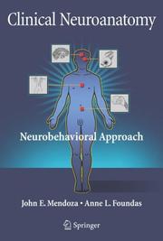 Cover of: Clinical Neuroanatomy | John Mendoza