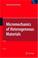 Cover of: Micromechanics of Heterogeneous Materials