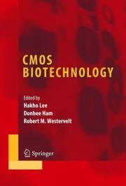 Cover of: CMOS Biotechnology (Series on Integrated Circuits and Systems)