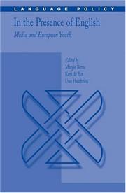 Cover of: In the Presence of English: Media and European Youth (Language Policy)