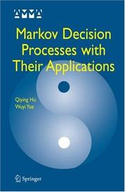 Markov decision processes with their applications by Qiying Hu